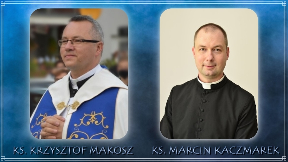 KS. KRZYSZTOF MAKOSZ KS MARCIN KACZMAREK